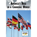 America's Role in a Changing World - Library Binding