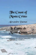 The Count of Monte Cristo, Volume 4: Unabridged Bilingual Edition: English-French - Paperback