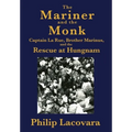 The Mariner and the Monk - Hardcover