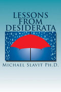 Lessons from Desiderata: Psychological Perspectives on a Poem by Max Ehrmann - Paperback