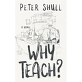 Why Teach? - Paperback