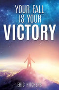 Your Fall Is Your Victory - Paperback