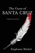 The Curse of Santa Cruz - Paperback
