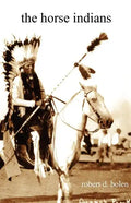 The Horse Indians - Paperback