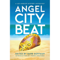 Angel City Beat: A Sisters in Crime Los Angeles Anthology - Paperback