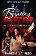 Bentley Broads: The Killadelphia Take Over - Paperback