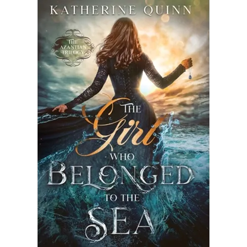 The Girl Who Belonged to the Sea - Hardcover