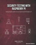 Security Testing with Raspberry Pi, Second Edition - Paperback