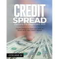 Credit Spread Options for Beginners 2021: Crash Course to find out how to trade with the Credit Spread - Paperback