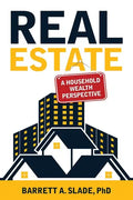Real Estate: A Household Wealth Perspective - Paperback