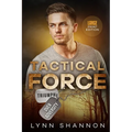 Tactical Force: A Small-town Christian Romantic Suspense (Large Print) - Paperback