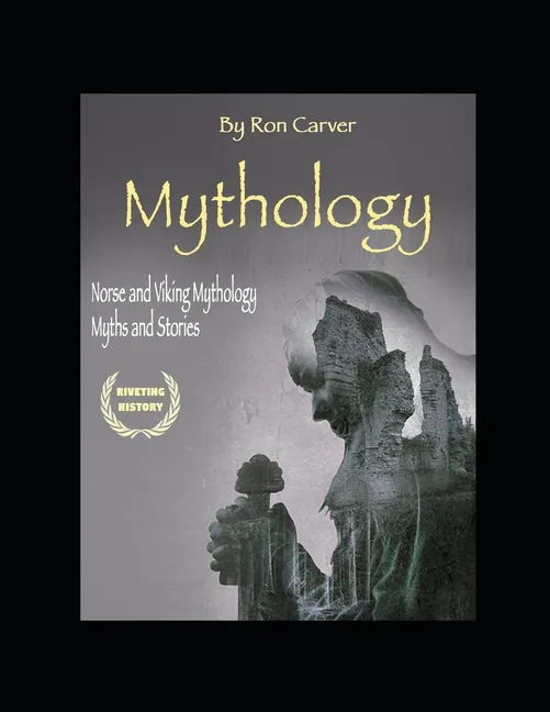 Mythology: Norse and Viking Mythology Myths and Stories - Paperback