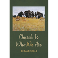 Church Is Who We Are - Hardcover