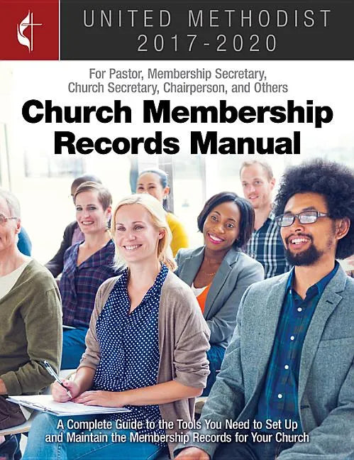 The United Methodist Church Membership Records Manual 2017-2020 - Paperback