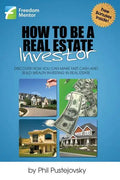 How to be a Real Estate Investor - Paperback