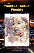 The Punctual Actual Weekly - Paperback