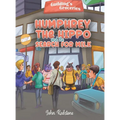 Humphrey the Hippo and the Search for Milk - Hardcover