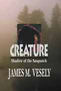 Creature: Shadow of the Sasquatch - Paperback