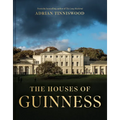 The Houses of Guinness - Hardcover