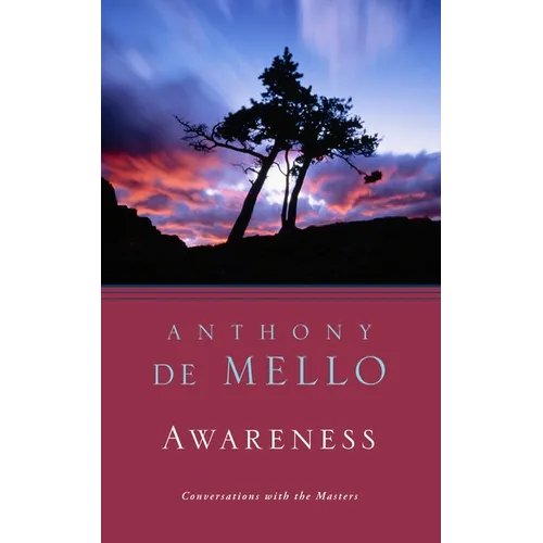 Awareness: Conversations with the Masters - Paperback