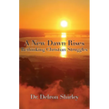 A New Dawn Rises: Rethinking Christian Struggles - Paperback