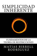 Simplicidad Inherente: Fundamentos de la Teoría de Restricciones - Paperback