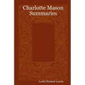 Charlotte Mason Summaries - Paperback