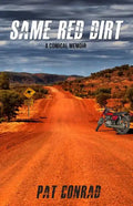 Same Red Dirt: A Comical Memoir - Paperback