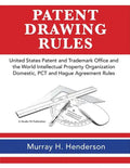 Patent Drawing Rules: Patent Drawing Rules of the United States Patent and Trademark Office and the World Intellectual Property Organization - Paperback