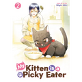 My Kitten Is a Picky Eater Vol. 2 - Paperback