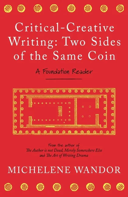 Critical-Creative Writing: Two Sides of the Same Coin - Paperback