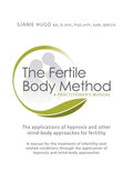 The Fertile Body Method: A Practitioner's Manual [With CDROM] - Paperback