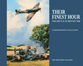 Their Finest Hour: The Battle of Britain 1940 - Hardcover