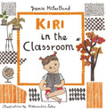 Kiri in the Classroom - Hardcover