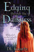 Edging Through the Darkness - Paperback