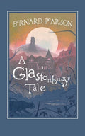 A Glastonbury Tale - Paperback
