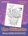 The Ultimate Connect The Dots Book: Dot-To-Dot Extreme - Paperback