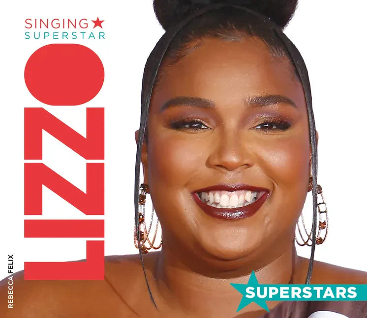 Lizzo: Singing Superstar: Singing Superstar - Library Binding