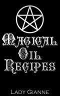 Magical Oil Recipes - Paperback