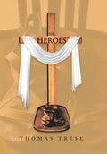 The Heroes - Hardcover