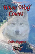 When Wolf Comes - Paperback