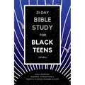 31-Day Bible Study for Black Teens: Daily Scripture Readings, Affirmations & Prompts to Grow Stronger in Faith - Paperback