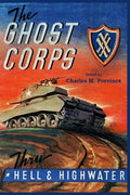 The Ghost Corps: Through Hell and High Water - Paperback