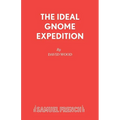 The Ideal Gnome Expedition - Paperback