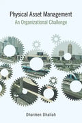 Physical Asset Management: An Organizational Challenge - Paperback