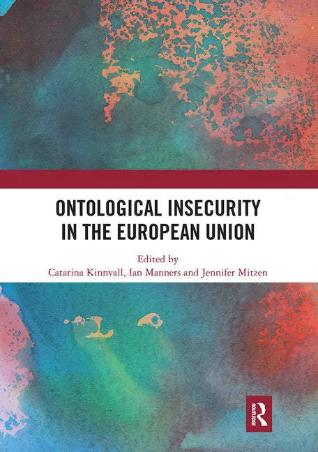 Ontological Insecurity in the European Union - Paperback