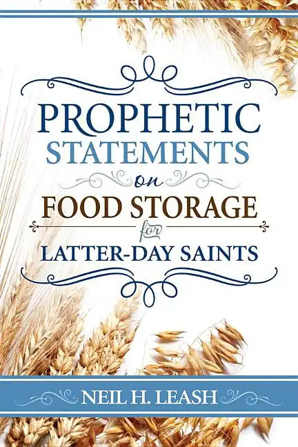 Prophetic Statements on Food Storage - Paperback