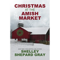 Christmas at the Amish Market - Library Binding