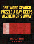 One Word Search Puzzle A Day Keeps Alzheimer's Away - Paperback