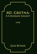 Mt. Gretna: A Coleman Legacy - Hardcover